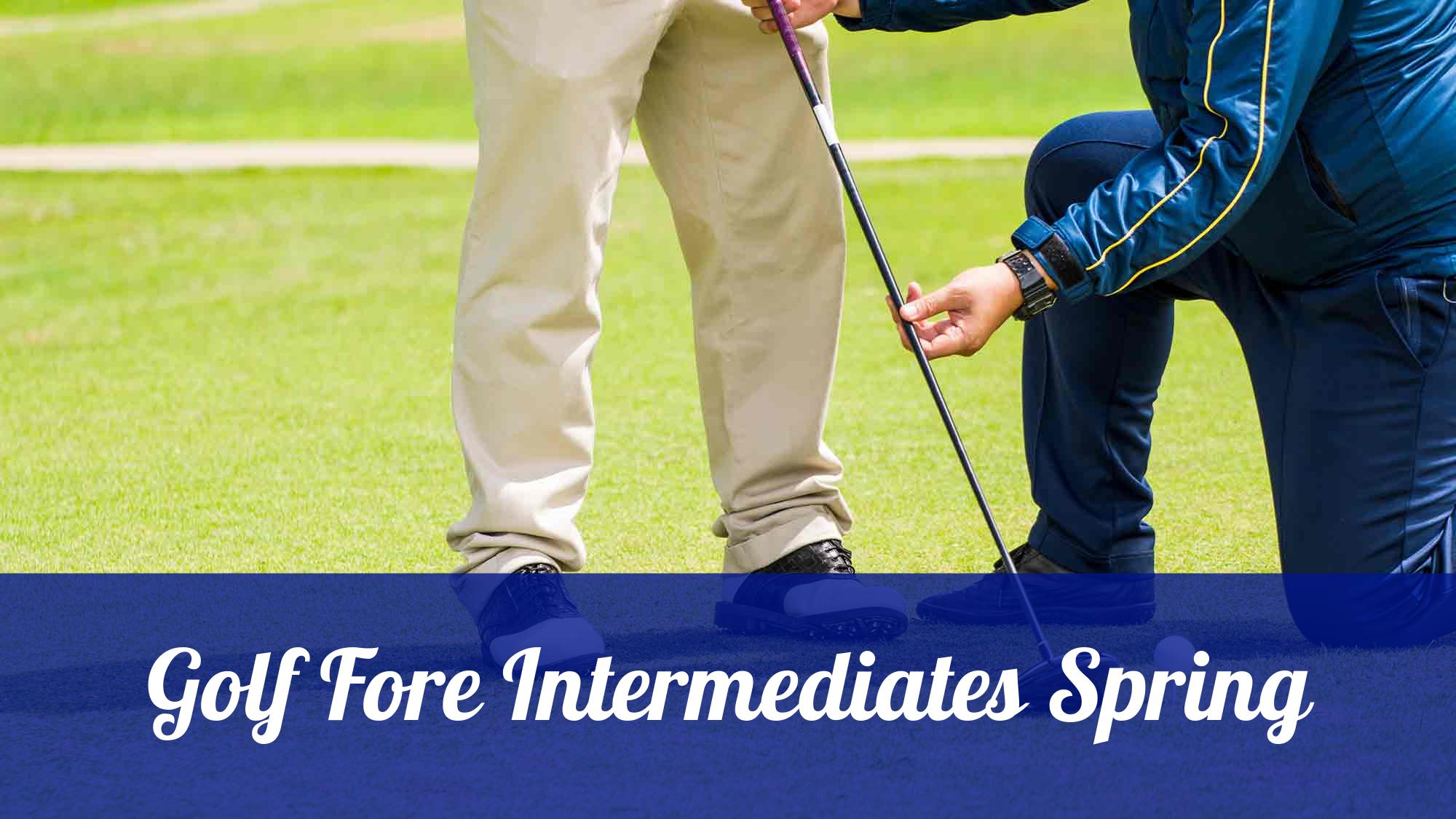 Golf Fore Intermediates Spring The Golf Club at Yankee Trace